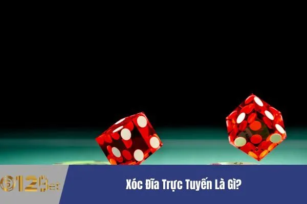 Xóc Đĩa Trực Tuyến